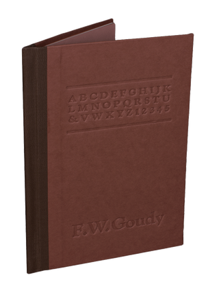 In Honor of the Work of Frederick W. Goudy.; A Lecture, Given in 1969, By Herman Zapf in the Rochester Institute of Technology, School of Printing.