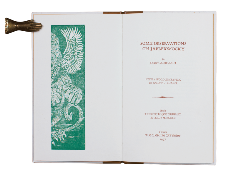 Item #175 Some Observations on Jabberwocky; | With a Wood Engraving by George A. Walker | And a Tribute to Joe Brabant by Andy Malcolm. Joseph A. BRABANT.