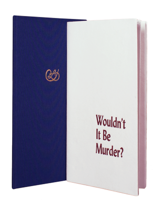 Wouldn’t It Be Murder?; | A talk presented to the Lewis Carroll Society of North America at its first meeting in Canada, on May 12, 1990 | With Wood Engravings and an Epilogue by George A. Walker.