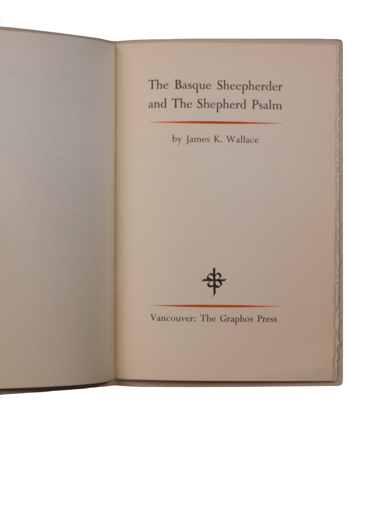 Item #180 The Basque Sheepherder and The Shepherd Psalm. James K. WALLACE.