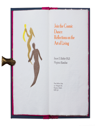 Item #195 Join the Cosmic Dance: Reflections on the Art of Living. Susan E. BABBITT, Virginia...
