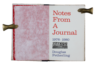 Item #202 Notes from a Journal; | 1978 - 1980. Douglas FETHERLING, George