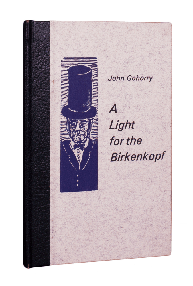 Item #208 A Light for the Birkenkopf. John GOHORRY.