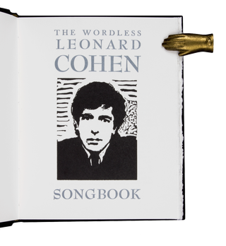 The Wordless Leonard Cohen Songbook.