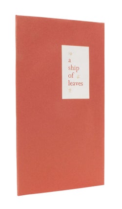 Item #305 A Ship of Leaves; | Twelve Poems | Selected and Translated by Geert Lernout. Hans Lodeizen