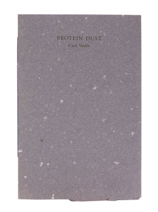 Item #324 Protein Dust. Carol Shields