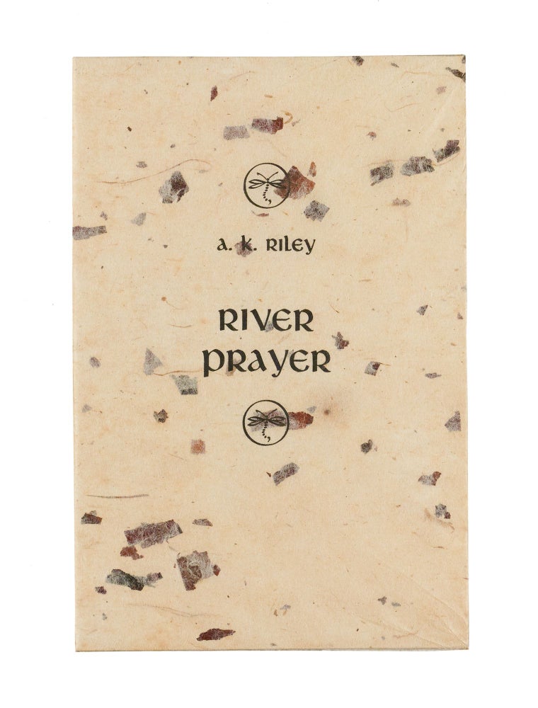 Item #349 River Prayer; | with Wood Engravings by G. Brender à Brandis. Gerard Brender à Brandis, A. K. Riley.