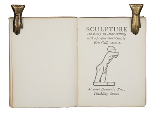 Sculpture | An Essay on Stone-cutting, with a preface about God, by Eric Gill, T.O.S.D.