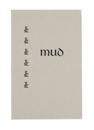 Item #351 Mud; | Wood engravings and text by Gerard Brender à Brandis. Gerard Brender à...