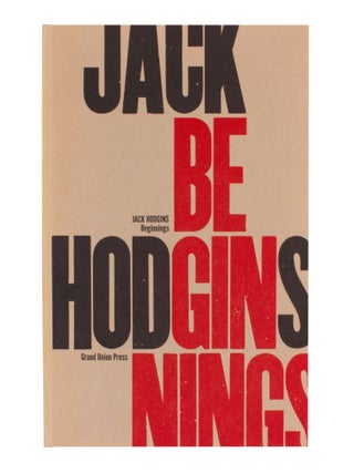 Item #361 Beginnings; | Samplings from a long apprenticeship: novels which were imagined,...