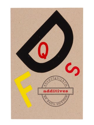 Item #365 additives. Paul DUTTON