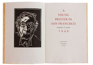 Item #378 A Young Printer in San Fransisco | 1949. Robert R. REID