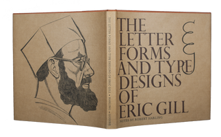 Item #38 The Letter Forms and Type Designs of Eric Gill. Robert HARLING