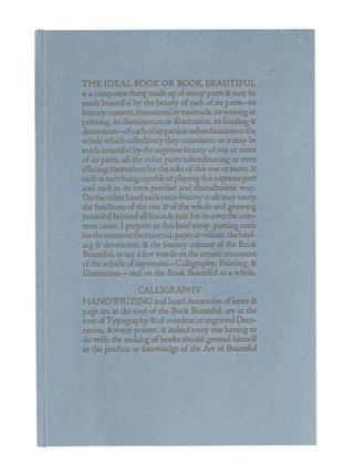 The Ideal Book or Book Beautiful; | A Tract on Calligraphy Printing and Illustration & On the Book Beautiful as a Whole