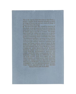 The Ideal Book or Book Beautiful; | A Tract on Calligraphy Printing and Illustration & On the Book Beautiful as a Whole