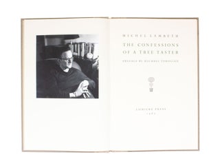 Item #401 The Confessions of a Tree Taster; | Preface by Michael Torosian. Michel Lambeth