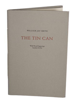 Item #45 The Tin Can. William Jay SMITH, by John DePol