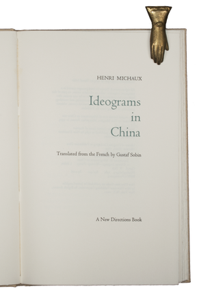 Ideograms in China.; Translated from the French by Gustaf Sobin.
