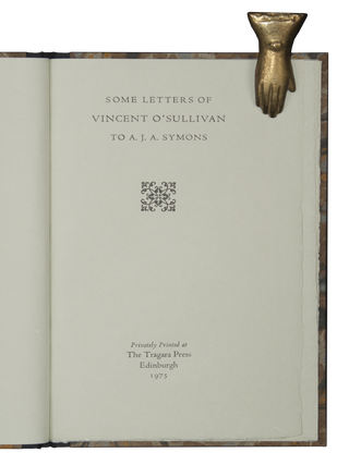 Some Letters of Vincent O’Sullivan to A.J.A. Symons.