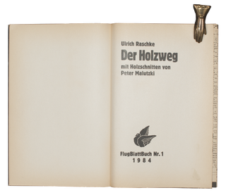 Item #96 Der Holzweg. FLUGBLATT-PRESSE, Ulrich RASCHKE